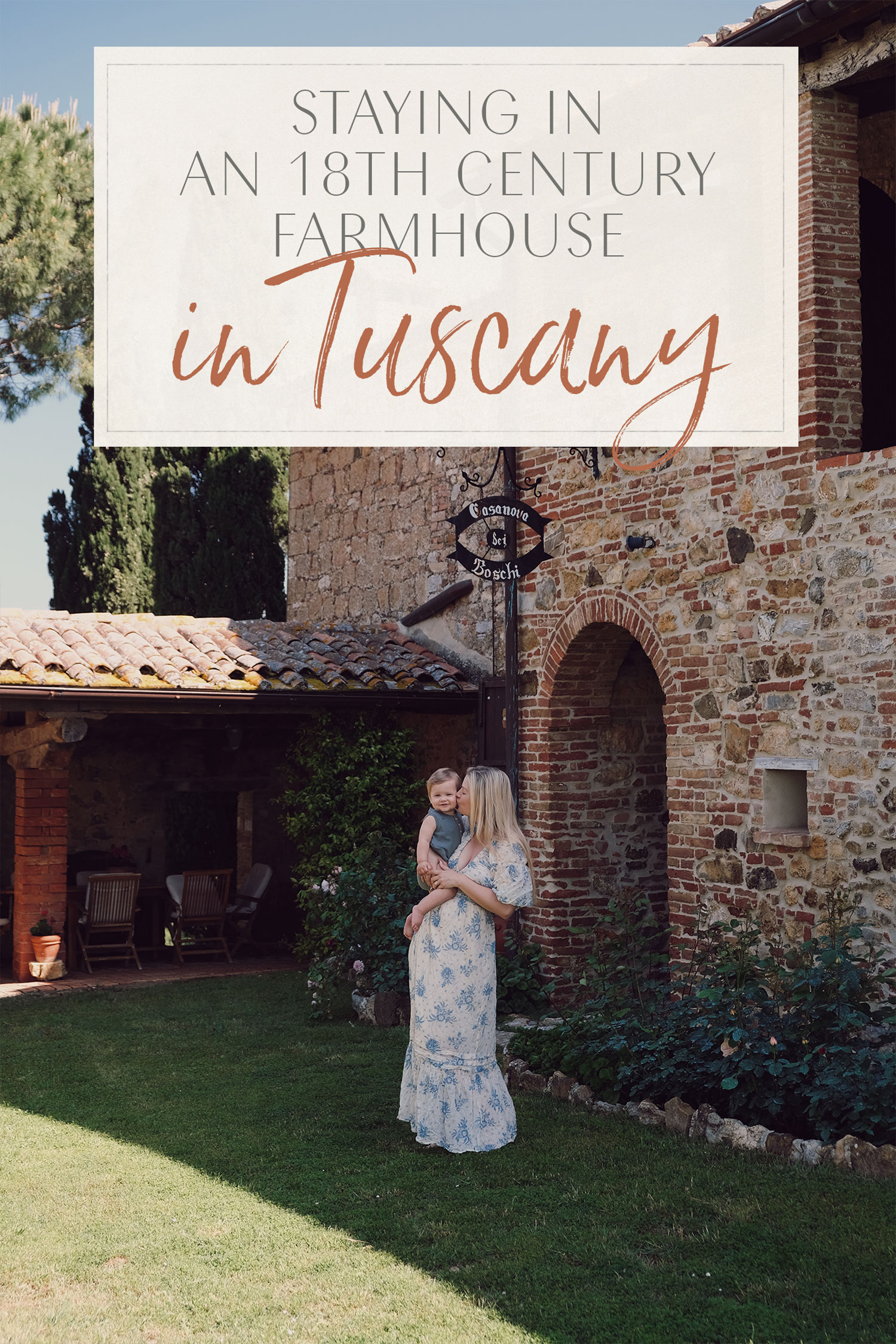 Staying at Casanova dei Boschi: An 18th Century Farmhouse in Tuscany