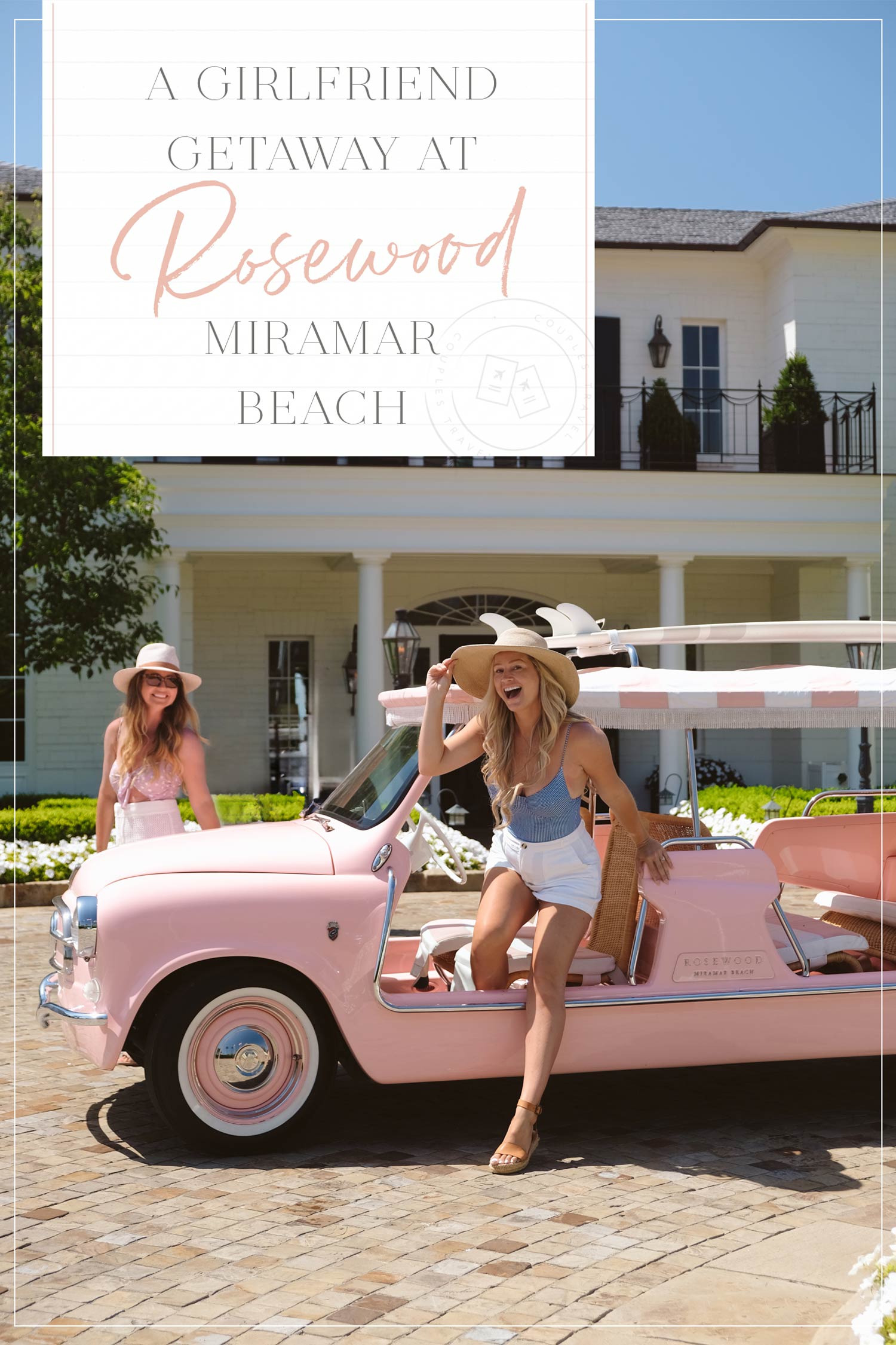 Girlfriend-Getaway-Rosewood-Miramar-Beach-Pin